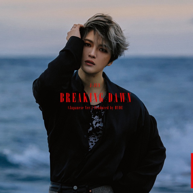 ジェジュン「BREAKING DAWN(Japanese Ver.)Produced by HYDE」(First JB music/3月31日発売)
