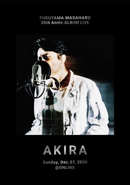 『FUKUYAMA MASAHARU 30th Anniv. ALBUM LIVE 「AKIRA」』初回限定版