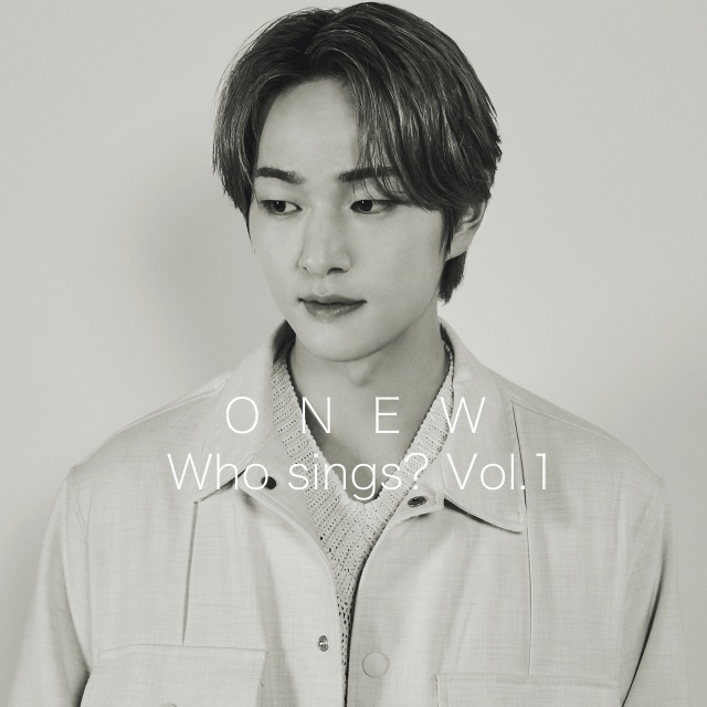 SHINeeのリーダー・ONEWが6月1日に先行配信する『Who sings? Vol.1』ジャケット