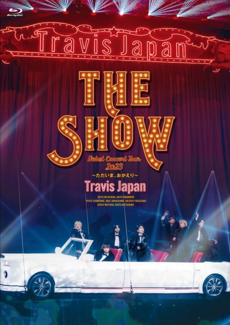 Travis Japan『Travis Japan Debut Concert 2023 THE SHOW～ただいま、おかえり～』（ユニバーサル ミュージック／2023年8月30日発売）の画像